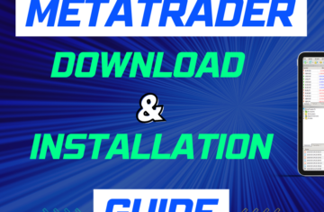 MetaTrader Download & Installation Guide