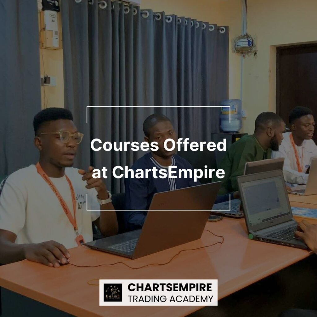 Courses Offered at ChartsEmpire
We have courses for all the five major financial markets, which are; forex, crypto, stocks, commodities, and indices. Whichever one you want, you are getting straightforward training on how to make money with it.
