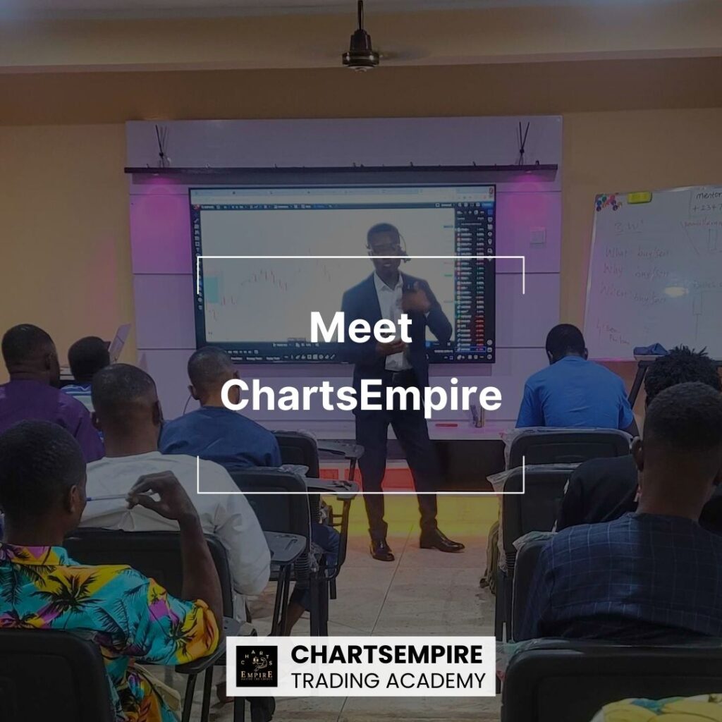 Meet ChartsEmpire, Where Millionaire Traders Are Raised
ChartsEmpire Academy is the most innovative online trading academy in Nigeria, offering expert-led courses in forex, crypto, stocks, commodities, and index market trading.
With experienced mentors, practical training sessions, and flexible online classes in both Yoruba and English, ChartsEmpire ensures you gain the skills to make money in the financial markets.
We train both beginner and also advanced traders. Why?

Because we don't teach just for the knowledge sake. We teach how to make money with it.
If you’re already a trader with lots of losig trades or not eough profits, that’s our expertise.
